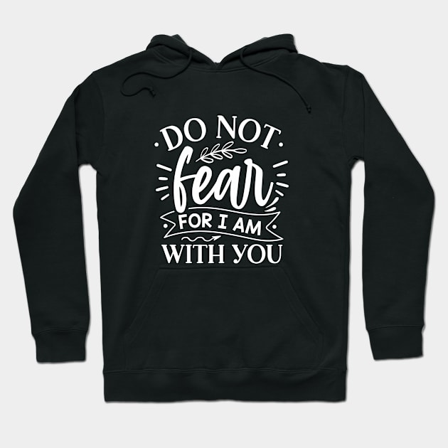 do not fear Hoodie by lumenoire